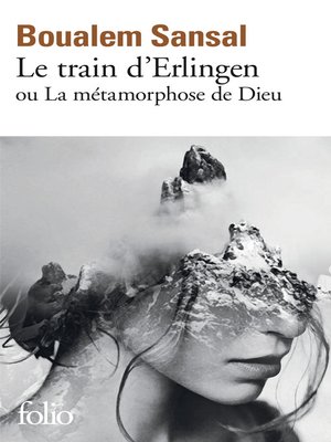 cover image of Le train d'Erlingen ou La métamorphose de Dieu